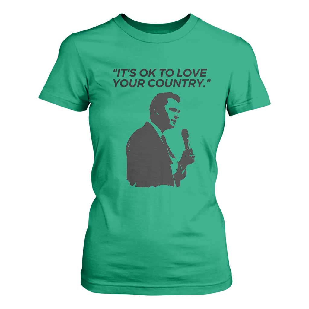Patriotic Freedom Charlie Kirk Legacy T Shirt For Women Its OK to Love Your Country TS02 Irish Green Print Your Wear