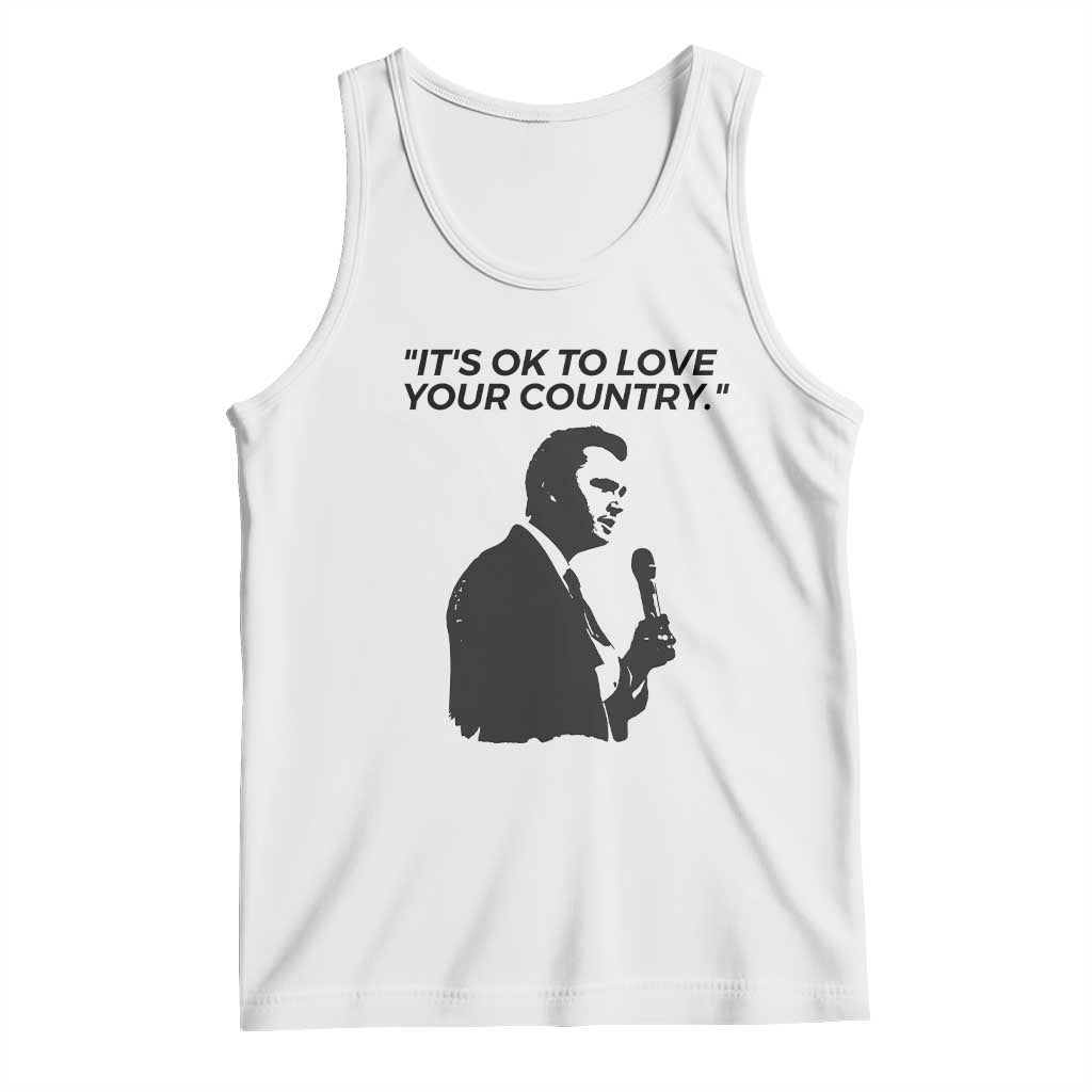 Patriotic Freedom Charlie Kirk Legacy Tank Top Its OK to Love Your Country TS02 White Print Your Wear