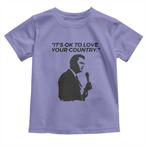 Patriotic Freedom Charlie Kirk Legacy Toddler T Shirt Its OK to Love Your Country TS02 Violet Print Your Wear