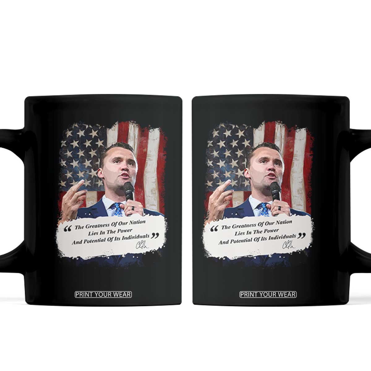 Patriotic Charlie Kirk Legacy Coffee Mug The Greatness of America Power of the People TS02 Black Print Your Wear
