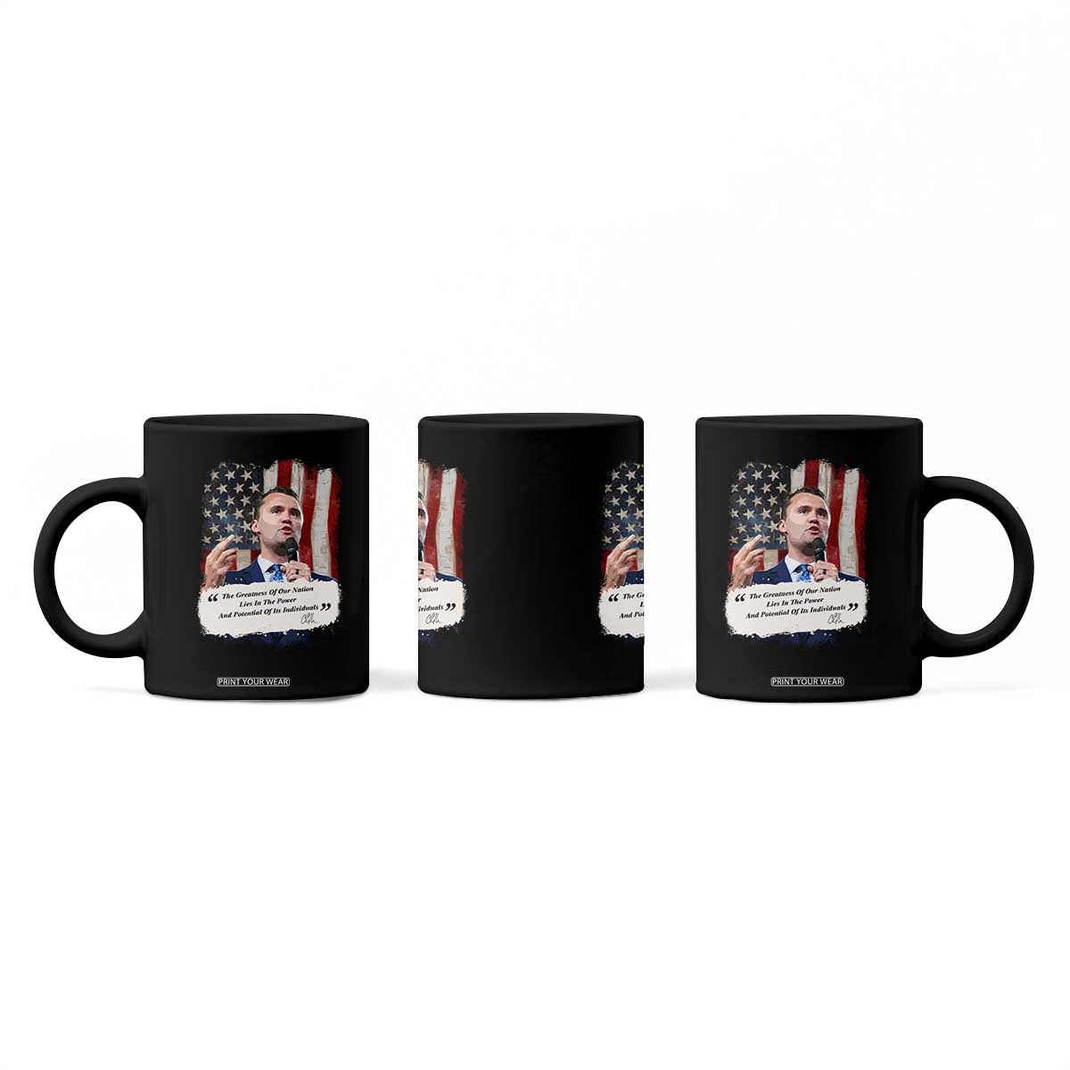 Patriotic Charlie Kirk Legacy Coffee Mug The Greatness of America Power of the People TS02 Print Your Wear