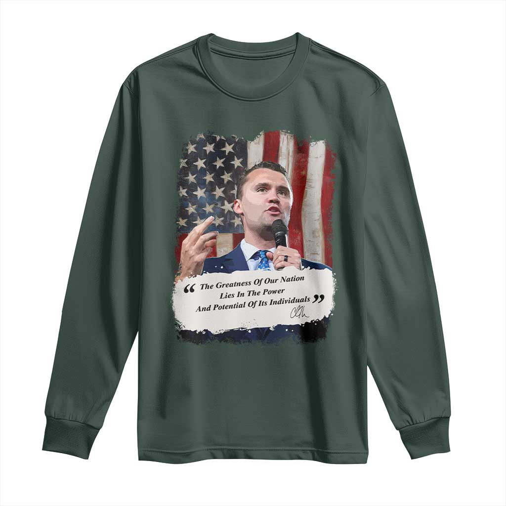 Patriotic Charlie Kirk Legacy Long Sleeve Shirt The Greatness of America Power of the People TS02 Dark Forest Green Print Your Wear