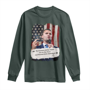 Patriotic Charlie Kirk Legacy Long Sleeve Shirt The Greatness of America Power of the People TS02 Dark Forest Green Print Your Wear