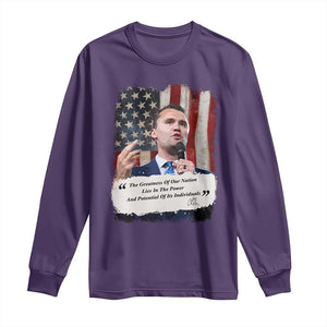 Patriotic Charlie Kirk Legacy Long Sleeve Shirt The Greatness of America Power of the People TS02 Purple Print Your Wear