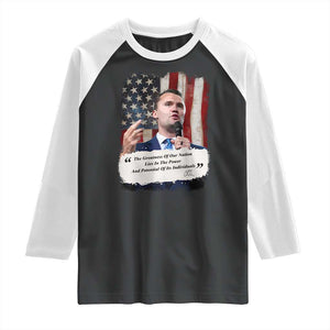 Patriotic Charlie Kirk Legacy Raglan Shirt The Greatness of America Power of the People TS02 Black White Print Your Wear