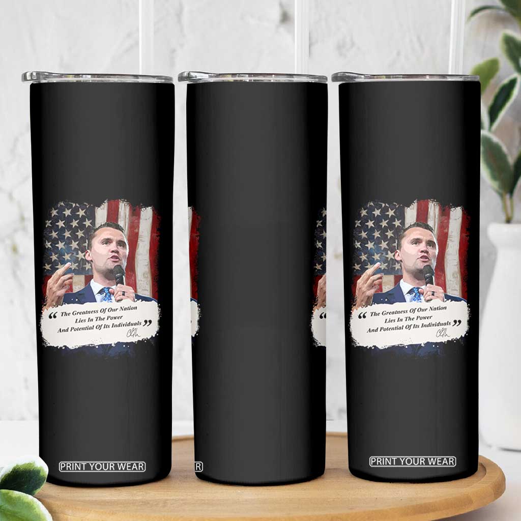 Patriotic Charlie Kirk Legacy Skinny Tumbler The Greatness of America Power of the People TS02 Print Your Wear