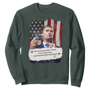 Patriotic Charlie Kirk Legacy Sweatshirt The Greatness of America Power of the People TS02 Dark Forest Green Print Your Wear