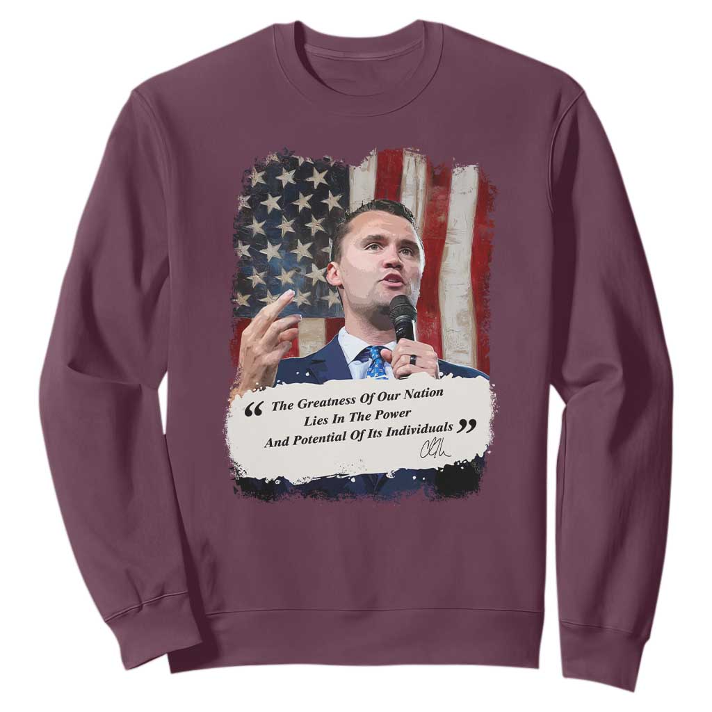Patriotic Charlie Kirk Legacy Sweatshirt The Greatness of America Power of the People TS02 Maroon Print Your Wear