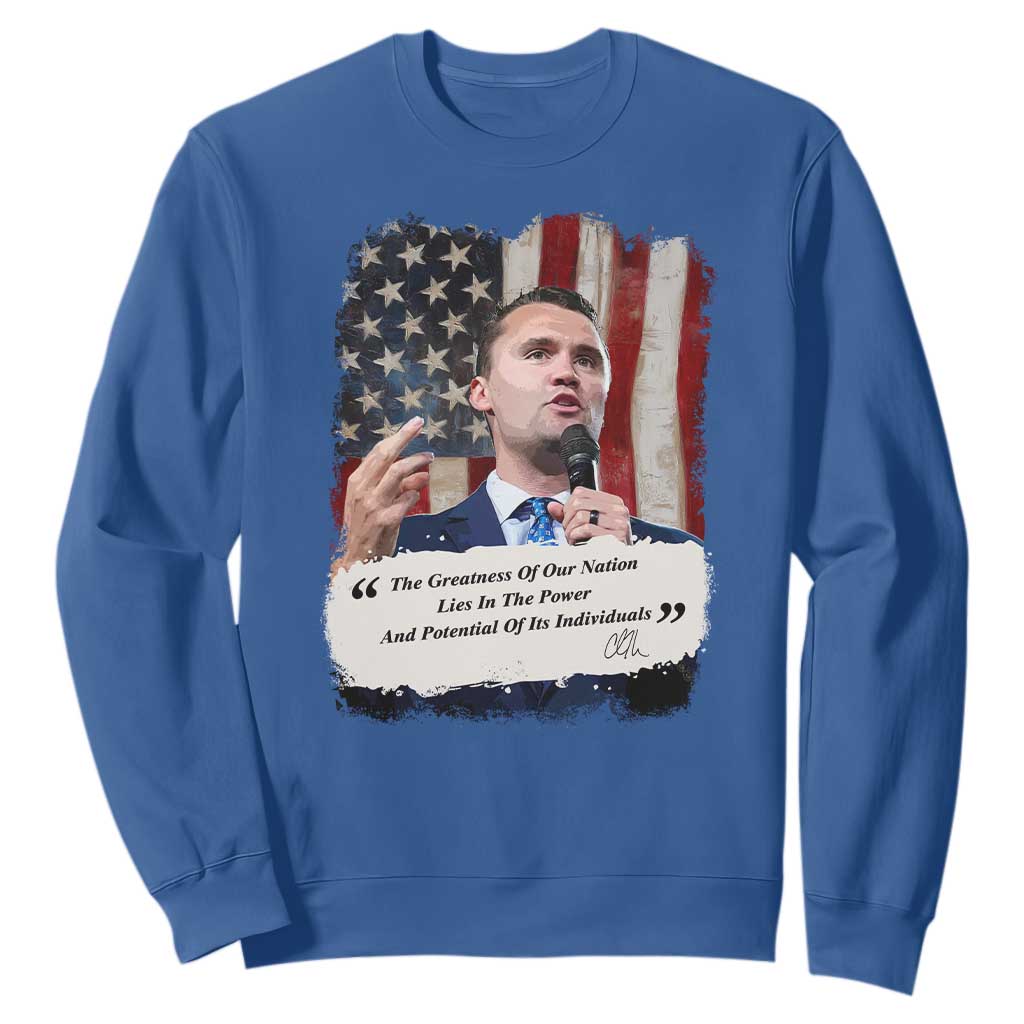 Patriotic Charlie Kirk Legacy Sweatshirt The Greatness of America Power of the People TS02 Royal Blue Print Your Wear
