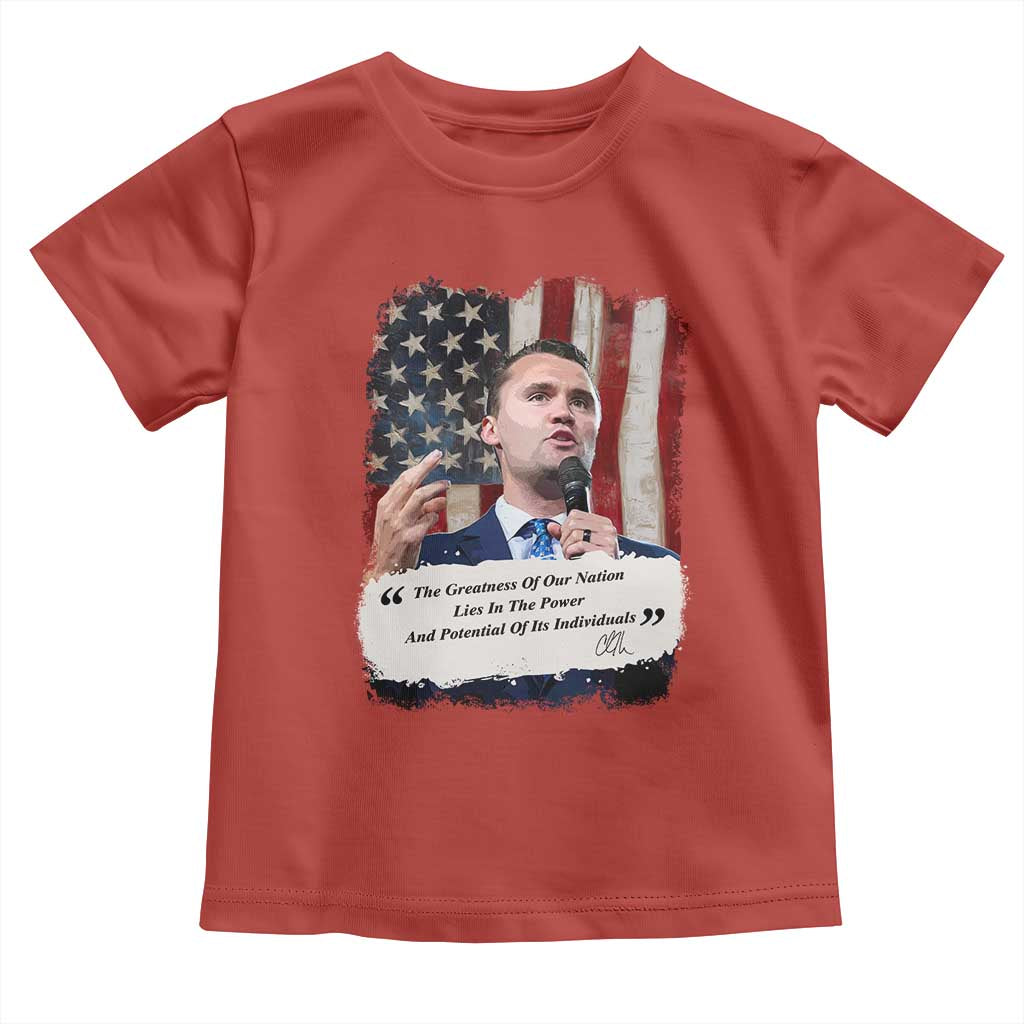 Patriotic Charlie Kirk Legacy Toddler T Shirt The Greatness of America Power of the People TS02 Red Print Your Wear