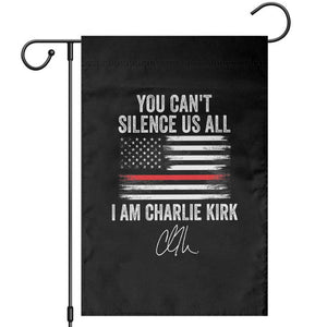 I Am Charlie Kirk Garden Flag You Cant Silence Us All Patriotic American Flag TS02 Black Print Your Wear