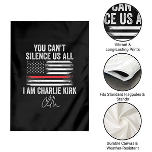 I Am Charlie Kirk Garden Flag You Cant Silence Us All Patriotic American Flag TS02 Print Your Wear