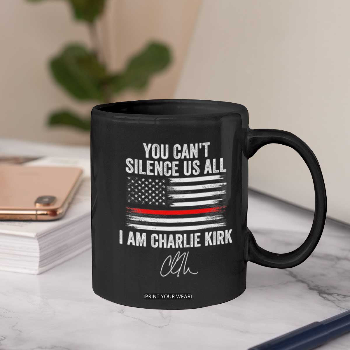 I Am Charlie Kirk Coffee Mug You Cant Silence Us All Patriotic American Flag TS02 Print Your Wear