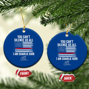 I Am Charlie Kirk Ceramic Ornament You Cant Silence Us All Patriotic American Flag TS02 1pc Blue Print Your Wear