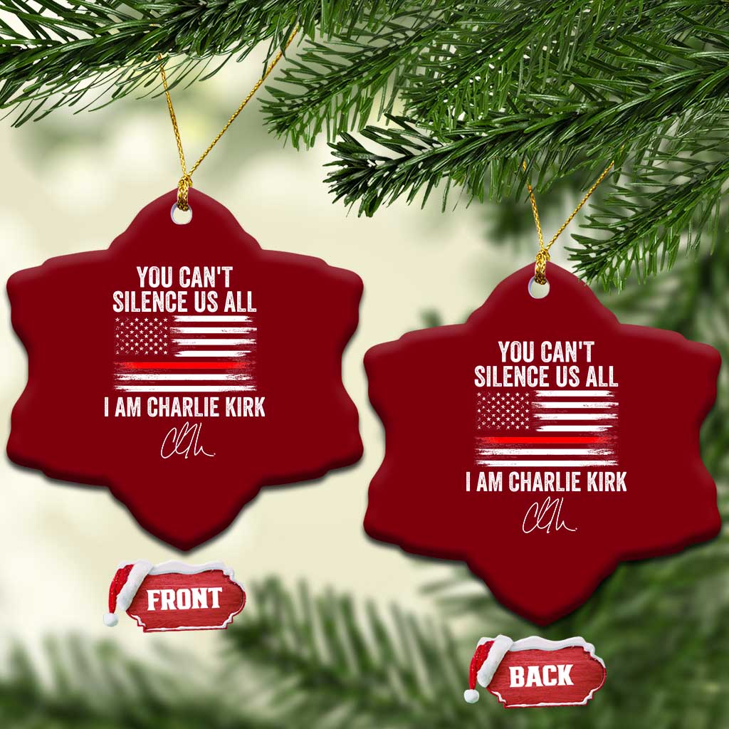 I Am Charlie Kirk Ceramic Ornament You Cant Silence Us All Patriotic American Flag TS02 Print Your Wear