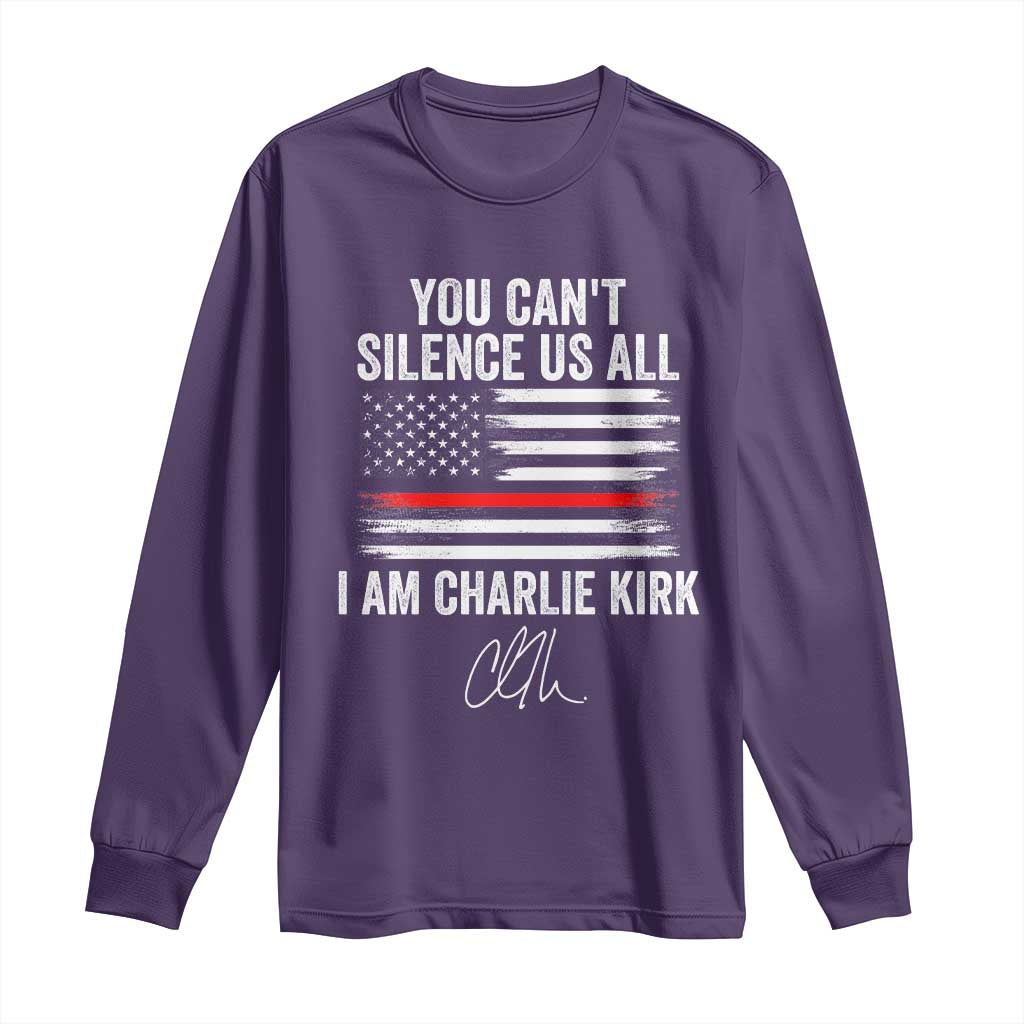 I Am Charlie Kirk Long Sleeve Shirt You Cant Silence Us All Patriotic American Flag TS02 Purple Print Your Wear