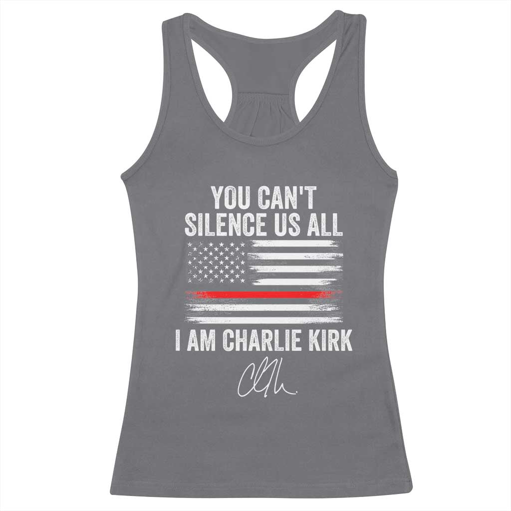 I Am Charlie Kirk Racerback Tank Top You Cant Silence Us All Patriotic American Flag TS02 Charcoal Print Your Wear
