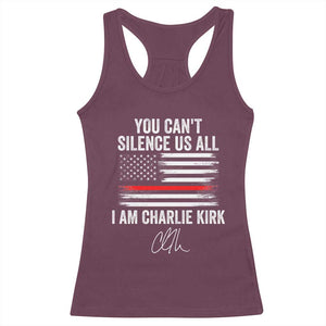 I Am Charlie Kirk Racerback Tank Top You Cant Silence Us All Patriotic American Flag TS02 Maroon Print Your Wear