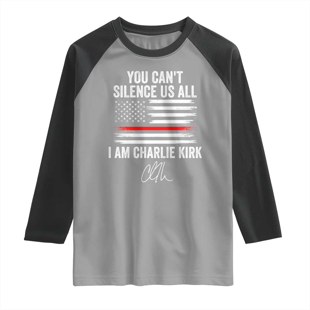 I Am Charlie Kirk Raglan Shirt You Cant Silence Us All Patriotic American Flag TS02 Sport Gray Black Print Your Wear