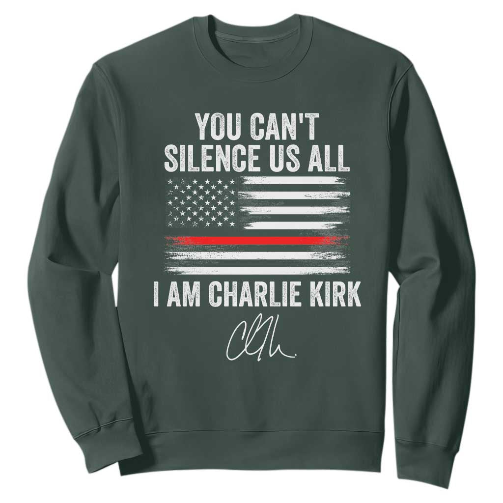 I Am Charlie Kirk Sweatshirt You Cant Silence Us All Patriotic American Flag TS02 Dark Forest Green Print Your Wear