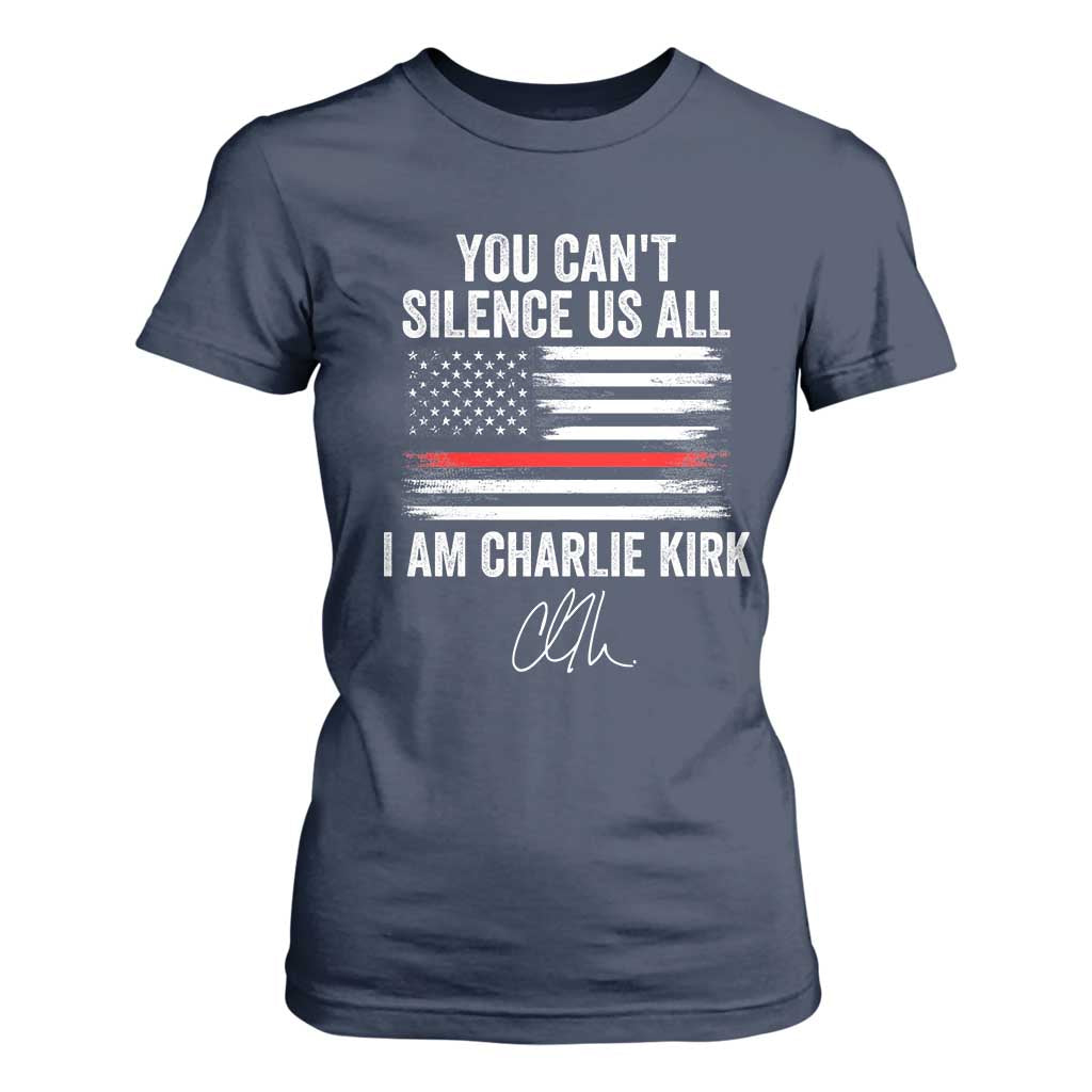 I Am Charlie Kirk T Shirt For Women You Cant Silence Us All Patriotic American Flag TS02 Navy Print Your Wear