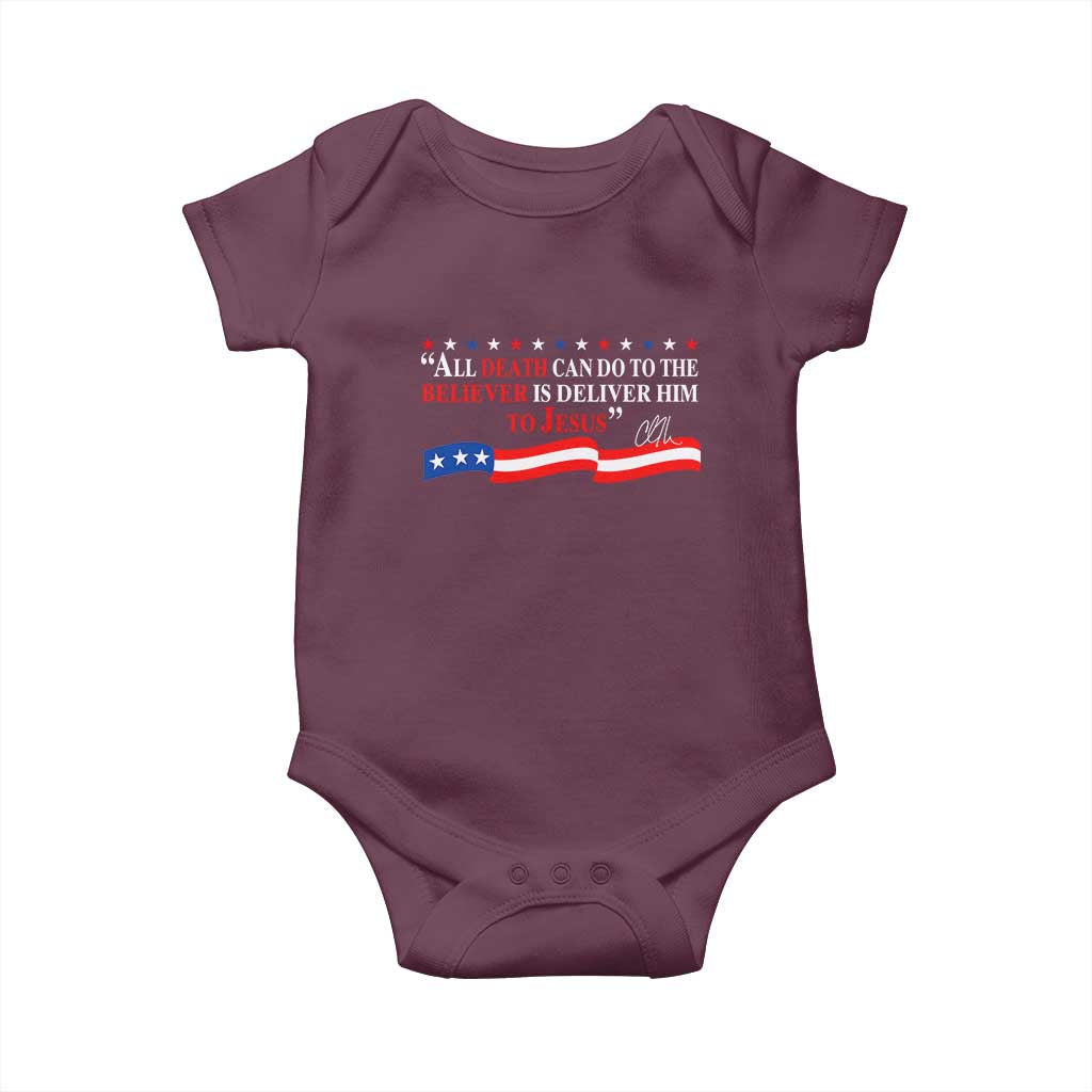 Patriotic Christian Faith Baby Onesie All Death Can Do Is Deliver Him to Jesus TS02 Maroon Print Your Wear