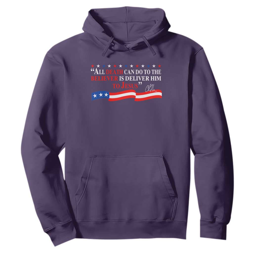 Patriotic Christian Faith Hoodie All Death Can Do Is Deliver Him to Jesus TS02 Purple Print Your Wear