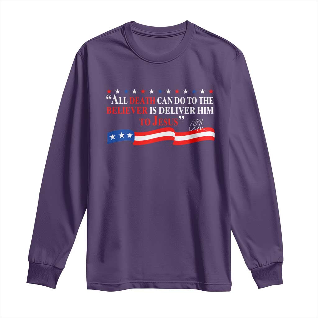 Patriotic Christian Faith Long Sleeve Shirt All Death Can Do Is Deliver Him to Jesus TS02 Purple Print Your Wear