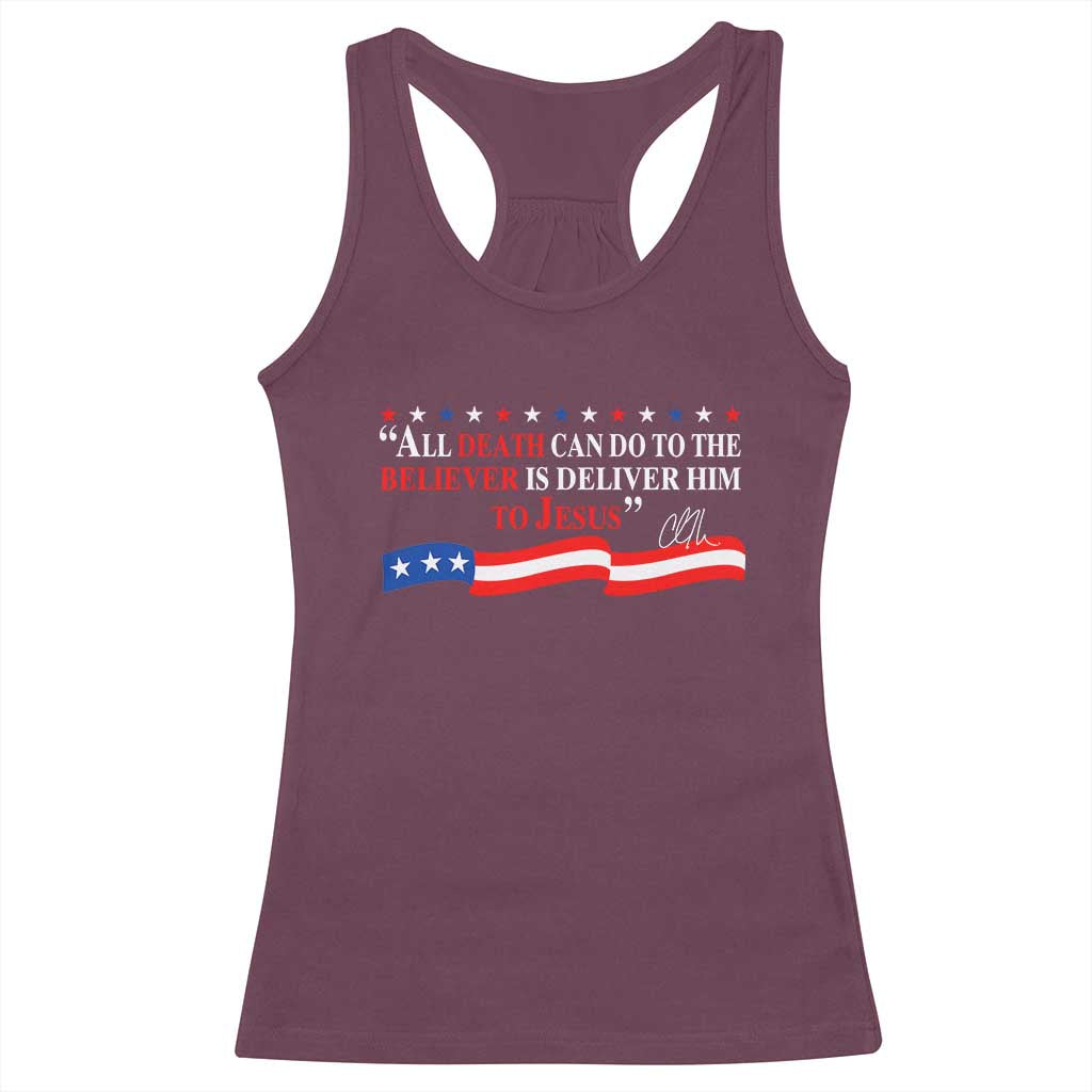 Patriotic Christian Faith Racerback Tank Top All Death Can Do Is Deliver Him to Jesus TS02 Maroon Print Your Wear