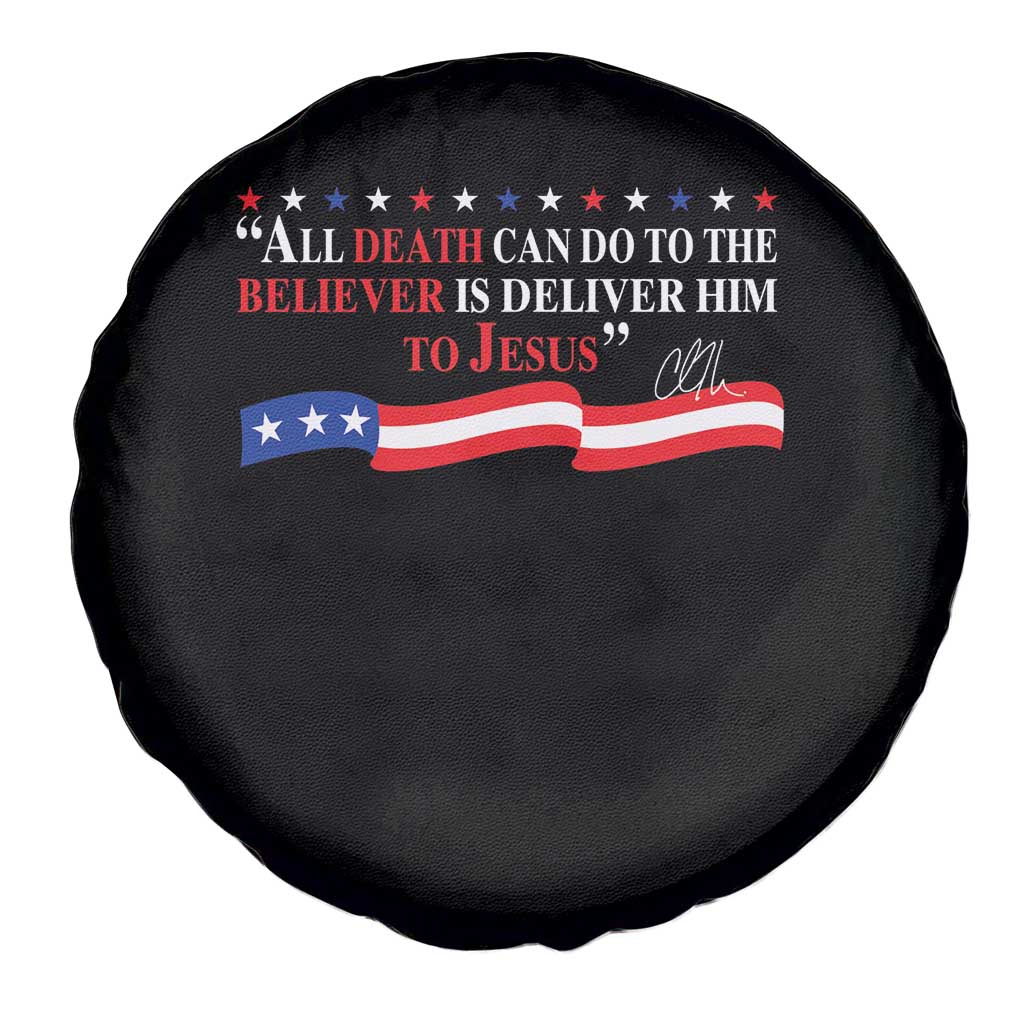 Patriotic Christian Faith Spare Tire Cover All Death Can Do Is Deliver Him to Jesus TS02 Print Your Wear