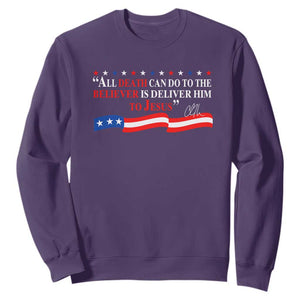 Patriotic Christian Faith Sweatshirt All Death Can Do Is Deliver Him to Jesus TS02 Purple Print Your Wear