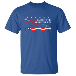 Patriotic Christian Faith T Shirt All Death Can Do Is Deliver Him to Jesus TS02 Royal Blue Print Your Wear