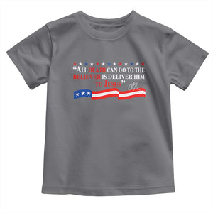 Patriotic Christian Faith Toddler T Shirt All Death Can Do Is Deliver Him to Jesus TS02 Charcoal Print Your Wear