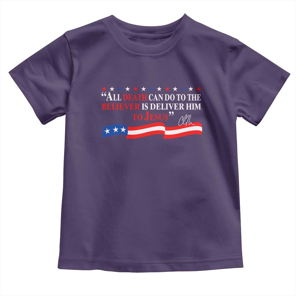 Patriotic Christian Faith Toddler T Shirt All Death Can Do Is Deliver Him to Jesus TS02 Purple Print Your Wear