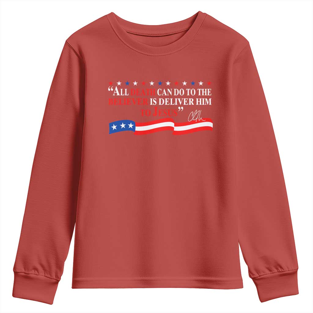 Patriotic Christian Faith Youth Sweatshirt All Death Can Do Is Deliver Him to Jesus TS02 Red Print Your Wear