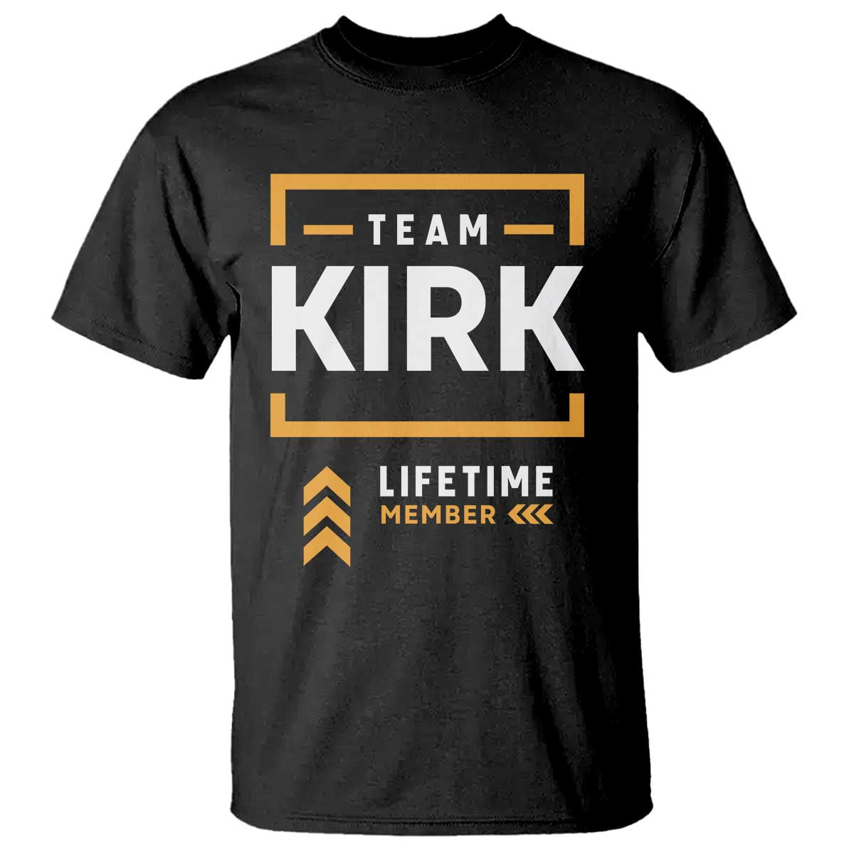 Team Kirk Lifetime Member T Shirt American True Patriot Support TS02 Black Print Your Wear