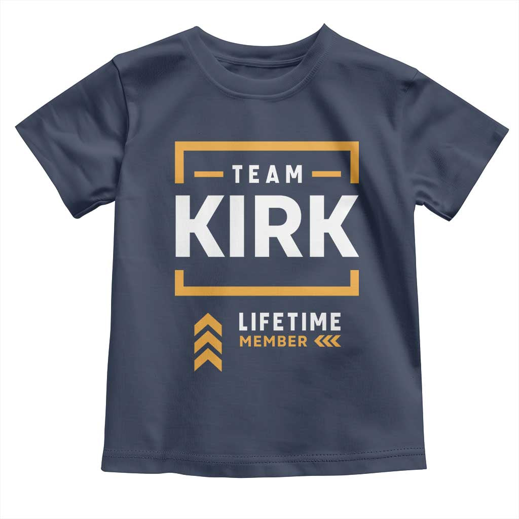 Team Kirk Lifetime Member Toddler T Shirt American True Patriot Support TS02 Navy Print Your Wear