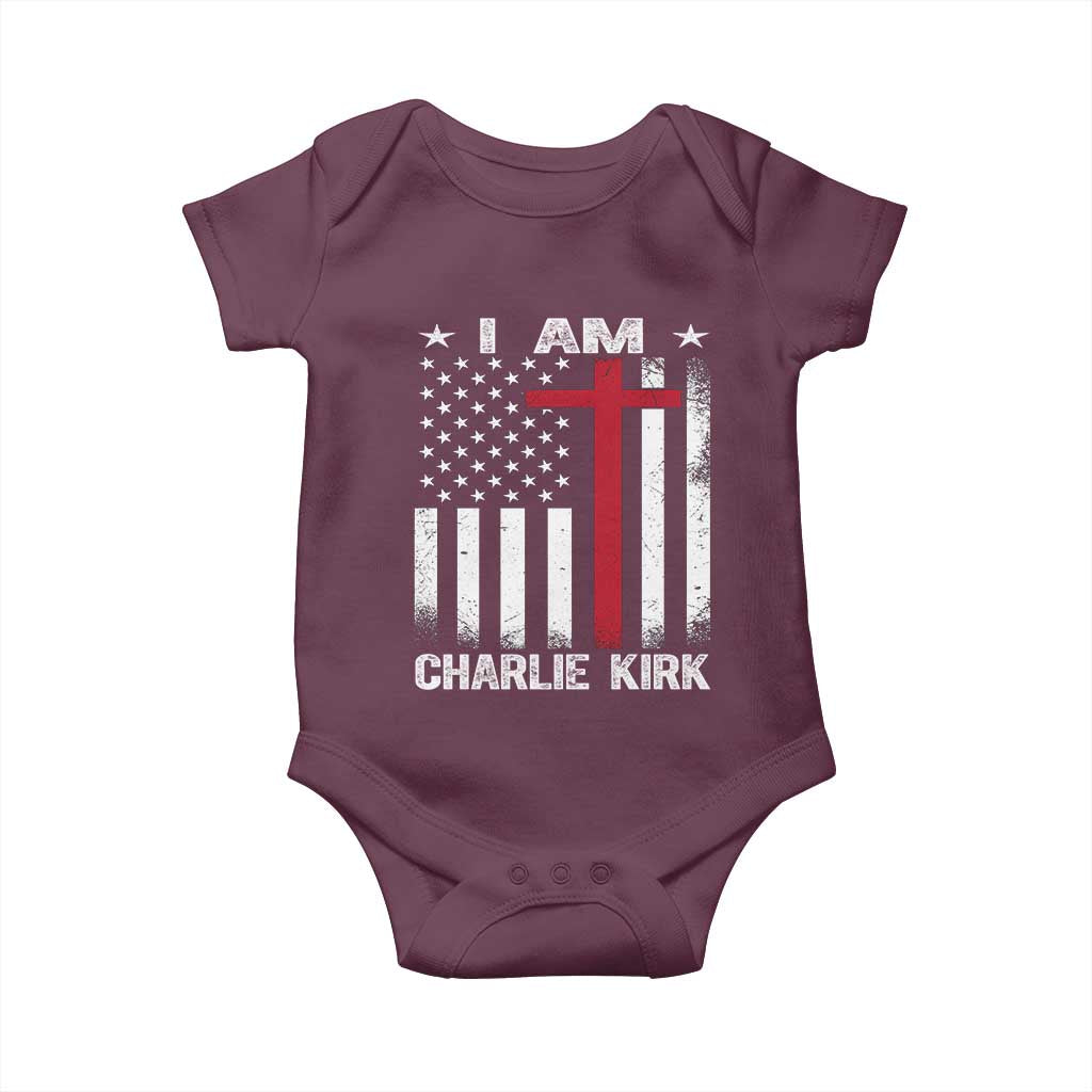 I Am Charlie Kirk Baby Onesie Christian Cross Faith American Flag TS02 Maroon Print Your Wear