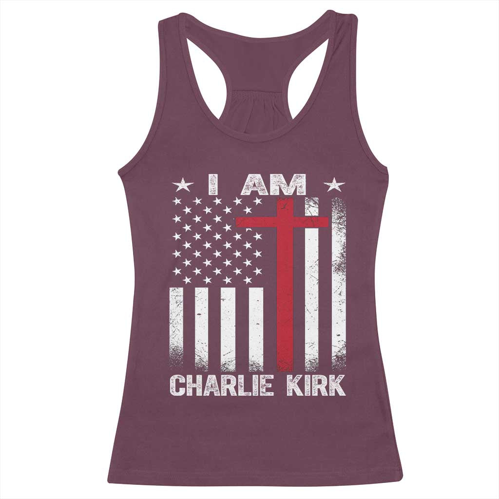 I Am Charlie Kirk Racerback Tank Top Christian Cross Faith American Flag TS02 Maroon Print Your Wear