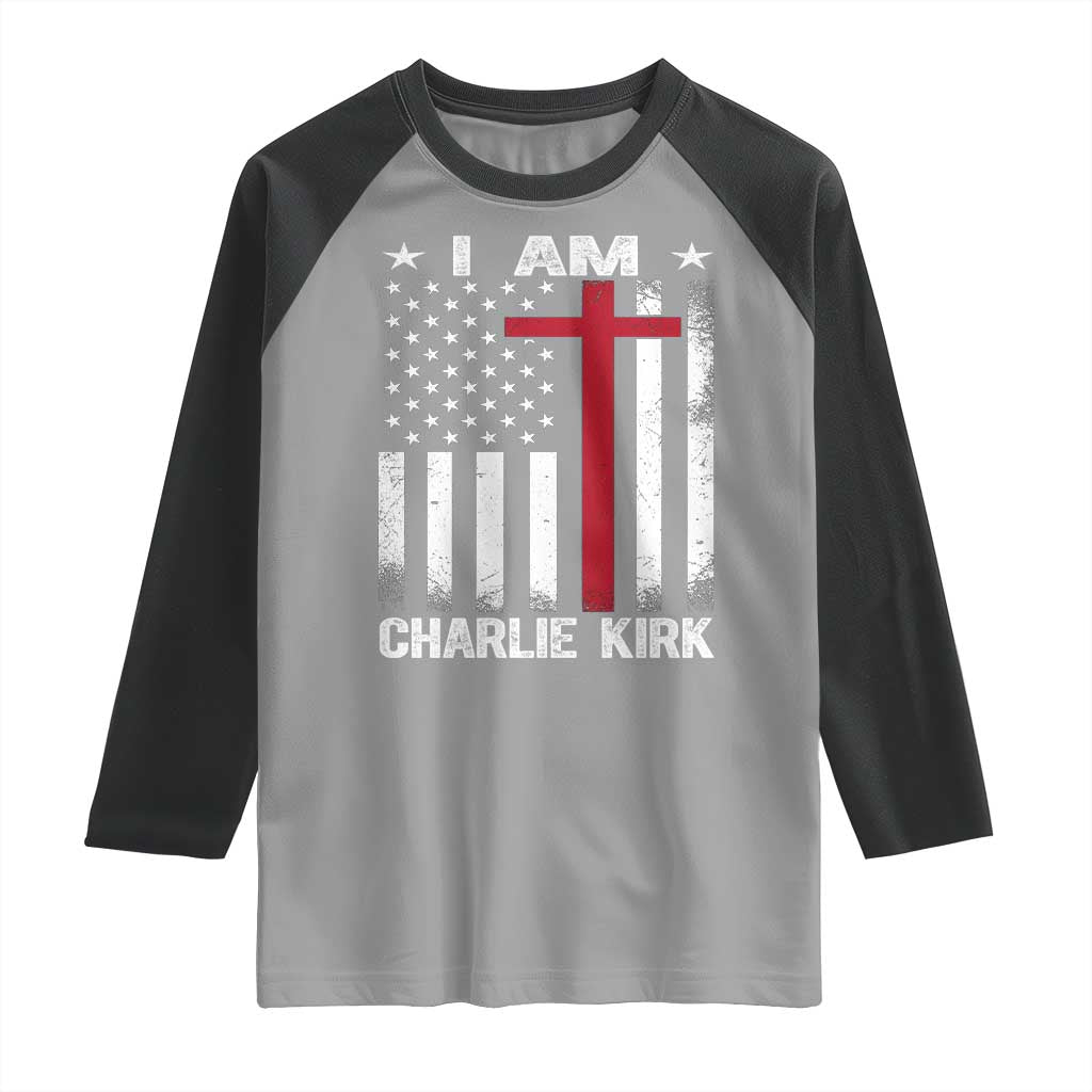 I Am Charlie Kirk Raglan Shirt Christian Cross Faith American Falg TS02 Sport Gray Black Print Your Wear