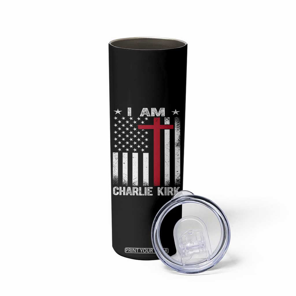 I Am Charlie Kirk Skinny Tumbler Christian Cross Faith American Flag TS02 Print Your Wear