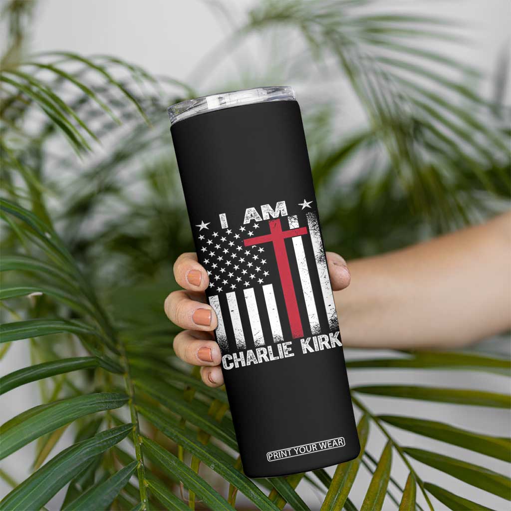 I Am Charlie Kirk Skinny Tumbler Christian Cross Faith American Flag TS02 Print Your Wear