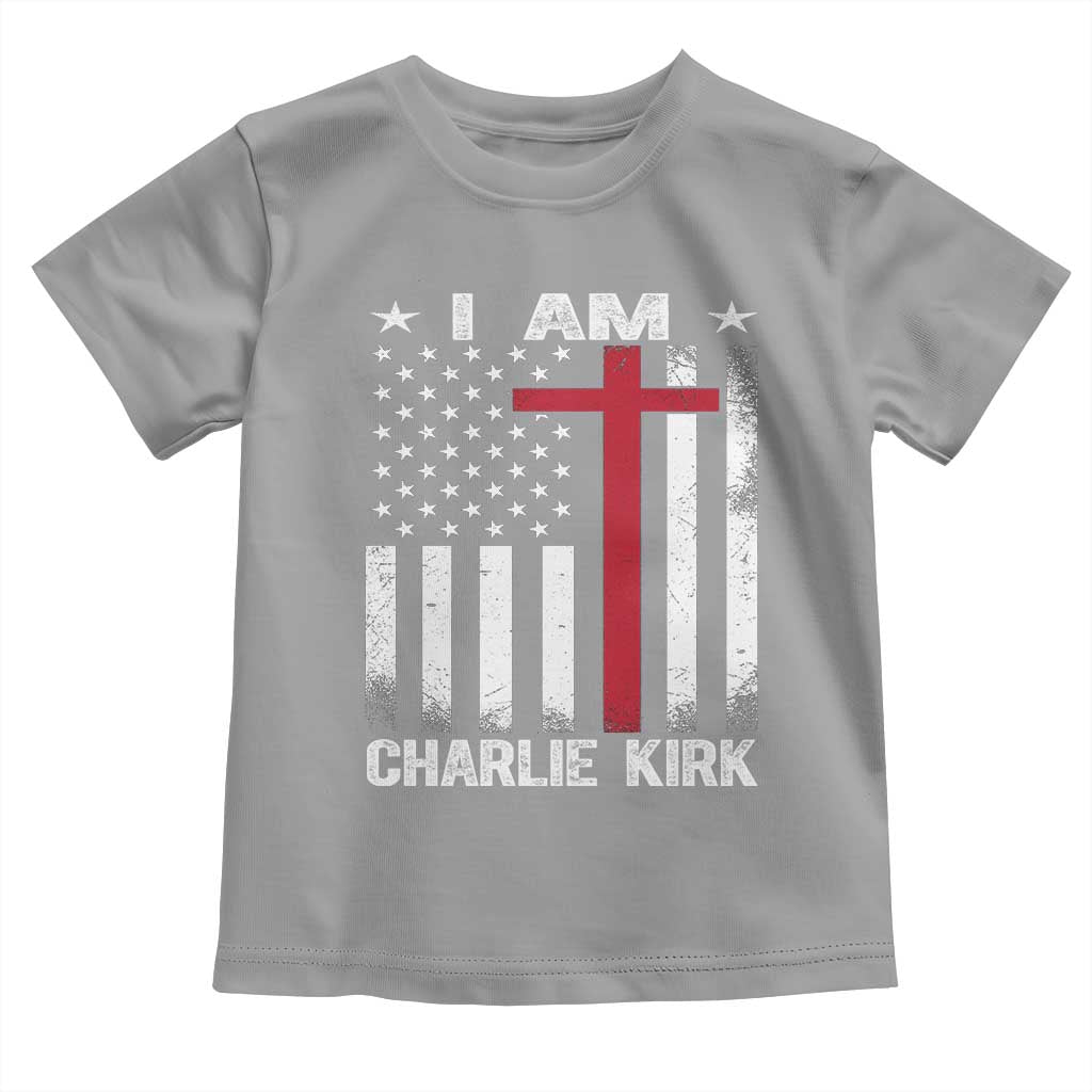 I Am Charlie Kirk Toddler T Shirt Christian Cross Faith American Flag TS02 Sport Gray Print Your Wear
