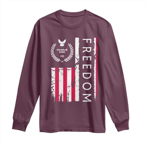 Freedom Charlie Kirk Tribute Long Sleeve Shirt Patriotic Legacy Eagle Distressed American Flag TS02 Maroon Print Your Wear