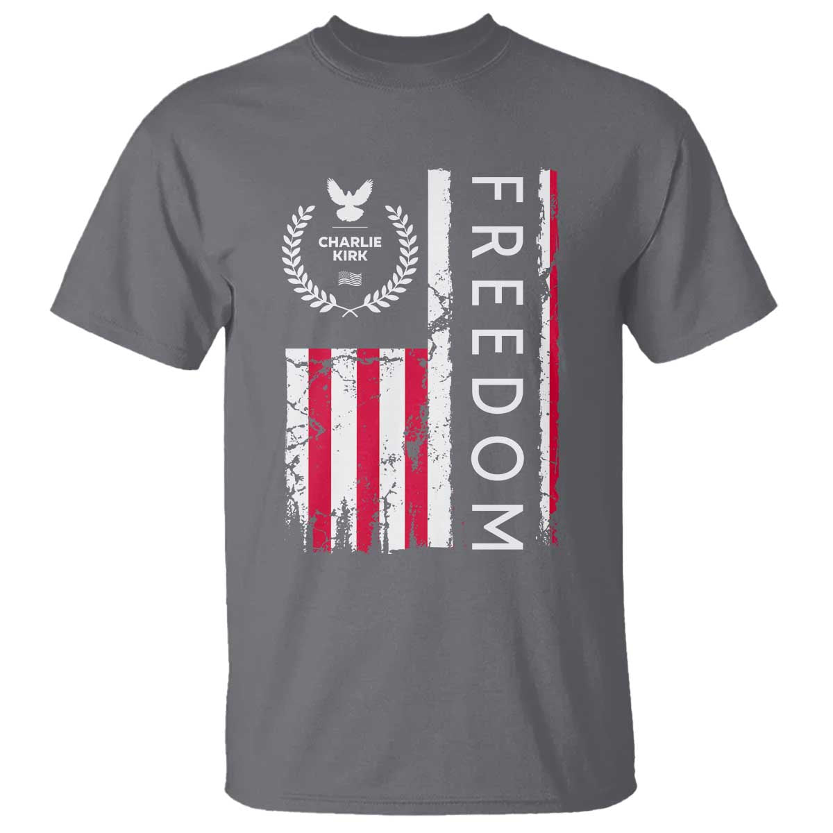 Freedom Charlie Kirk Tribute T Shirt Patriotic Legacy Eagle Distressed American Flag TS02 Charcoal Print Your Wear