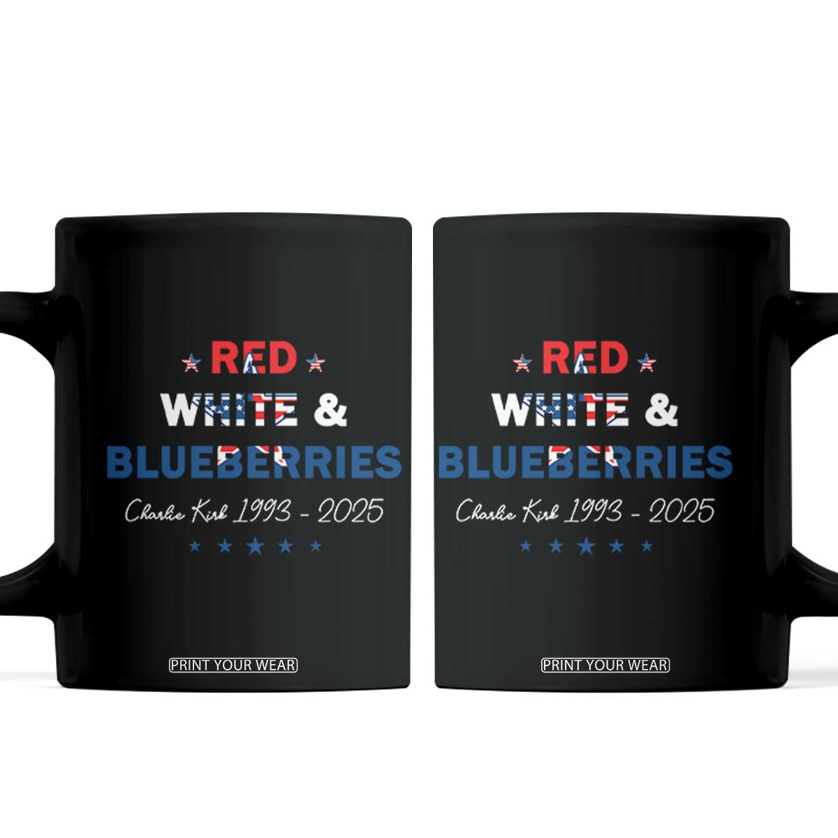 Red White and Blueberries Coffee Mug Charlie Kirk 1993 2025 Patriotic Memorial TS02 Black Print Your Wear