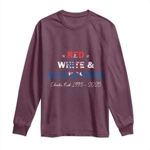 Red White and Blueberries Long Sleeve Shirt Charlie Kirk 1993 2025 Patriotic Memorial TS02 Maroon Print Your Wear