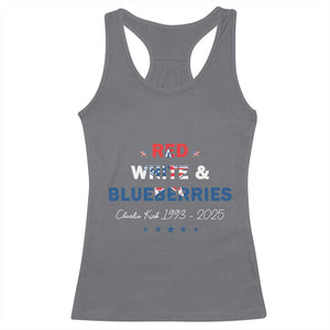 Red White and Blueberries Racerback Tank Top Charlie Kirk 1993 2025 Patriotic Memorial TS02 Charcoal Print Your Wear