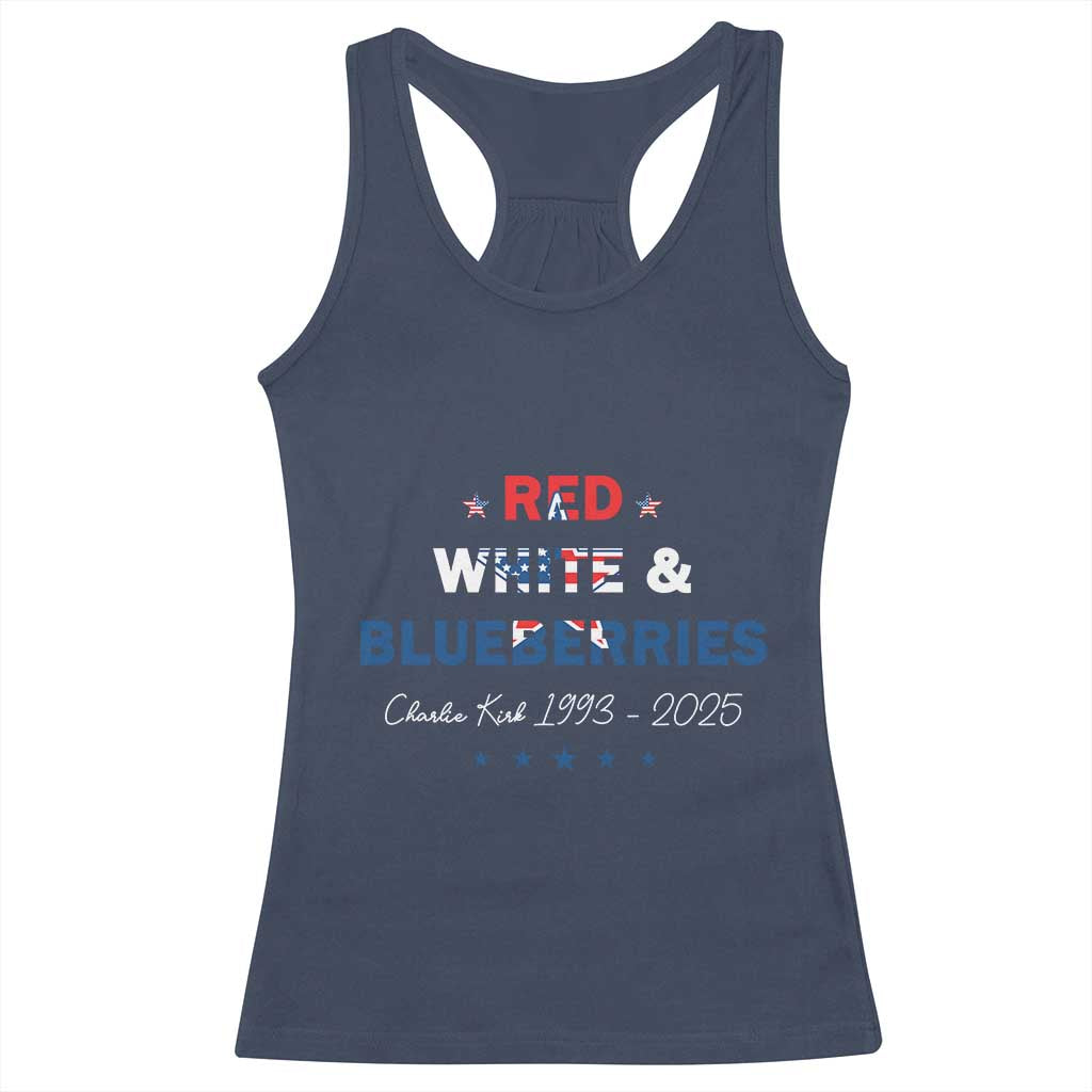 Red White and Blueberries Racerback Tank Top Charlie Kirk 1993 2025 Patriotic Memorial TS02 Navy Print Your Wear