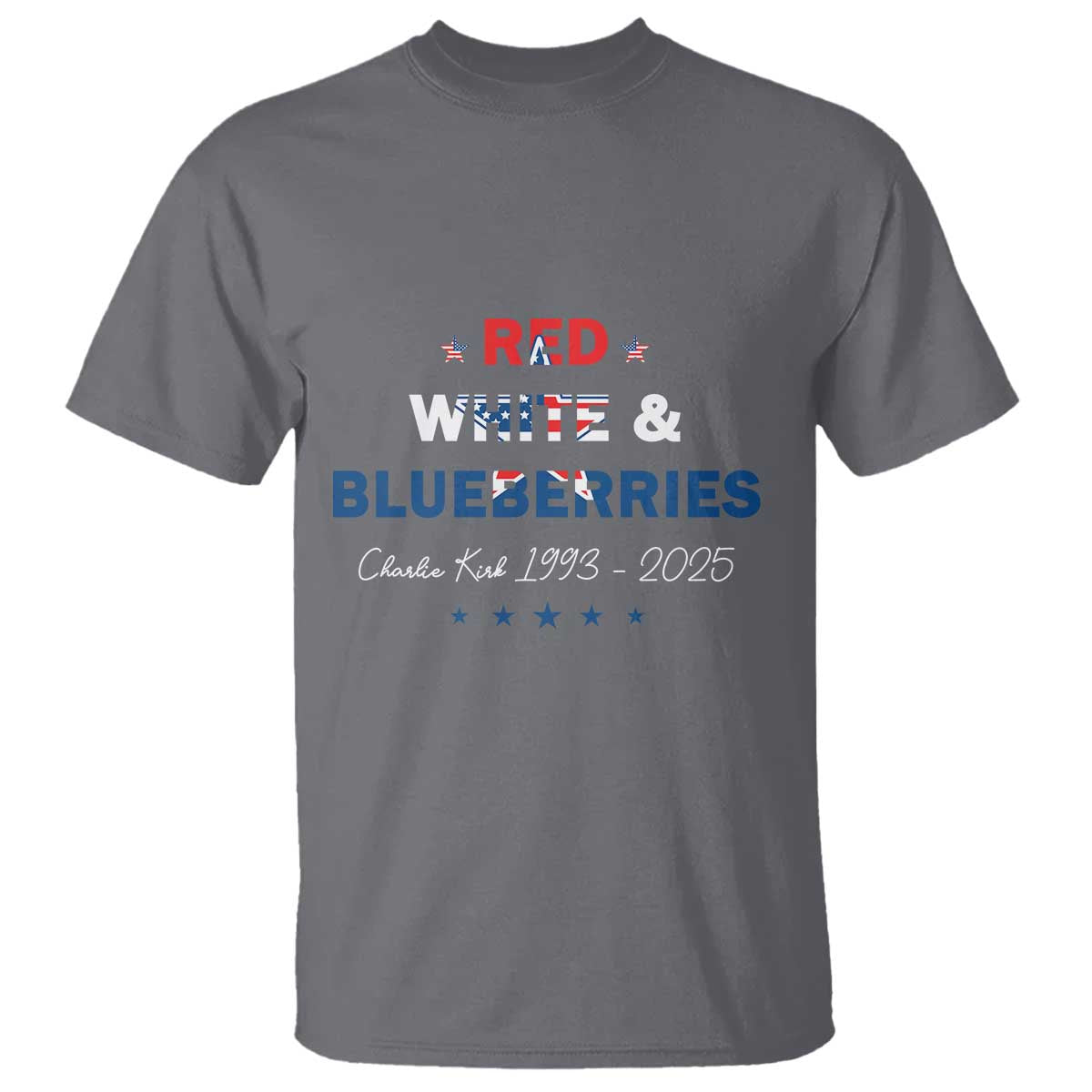 Red White and Blueberries T Shirt Charlie Kirk 1993 2025 Patriotic Memorial TS02 Charcoal Print Your Wear